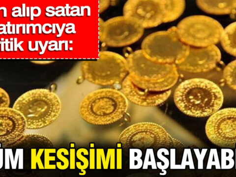 Altin alip satan yatirimciya kritik uyari olum kesisimi baslayabilir WpcW4yAY